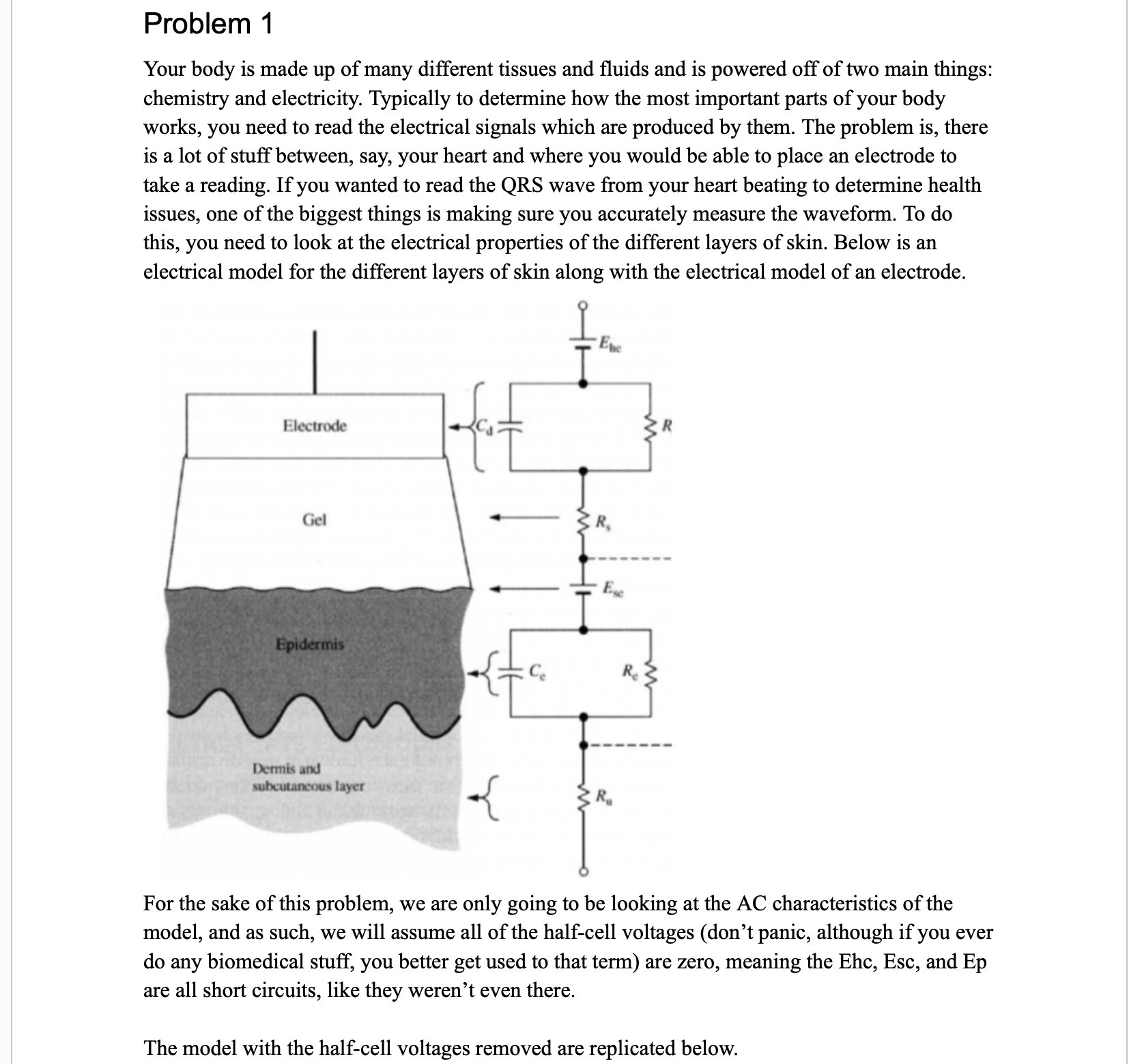 Problem 1 Your body is made up of many different