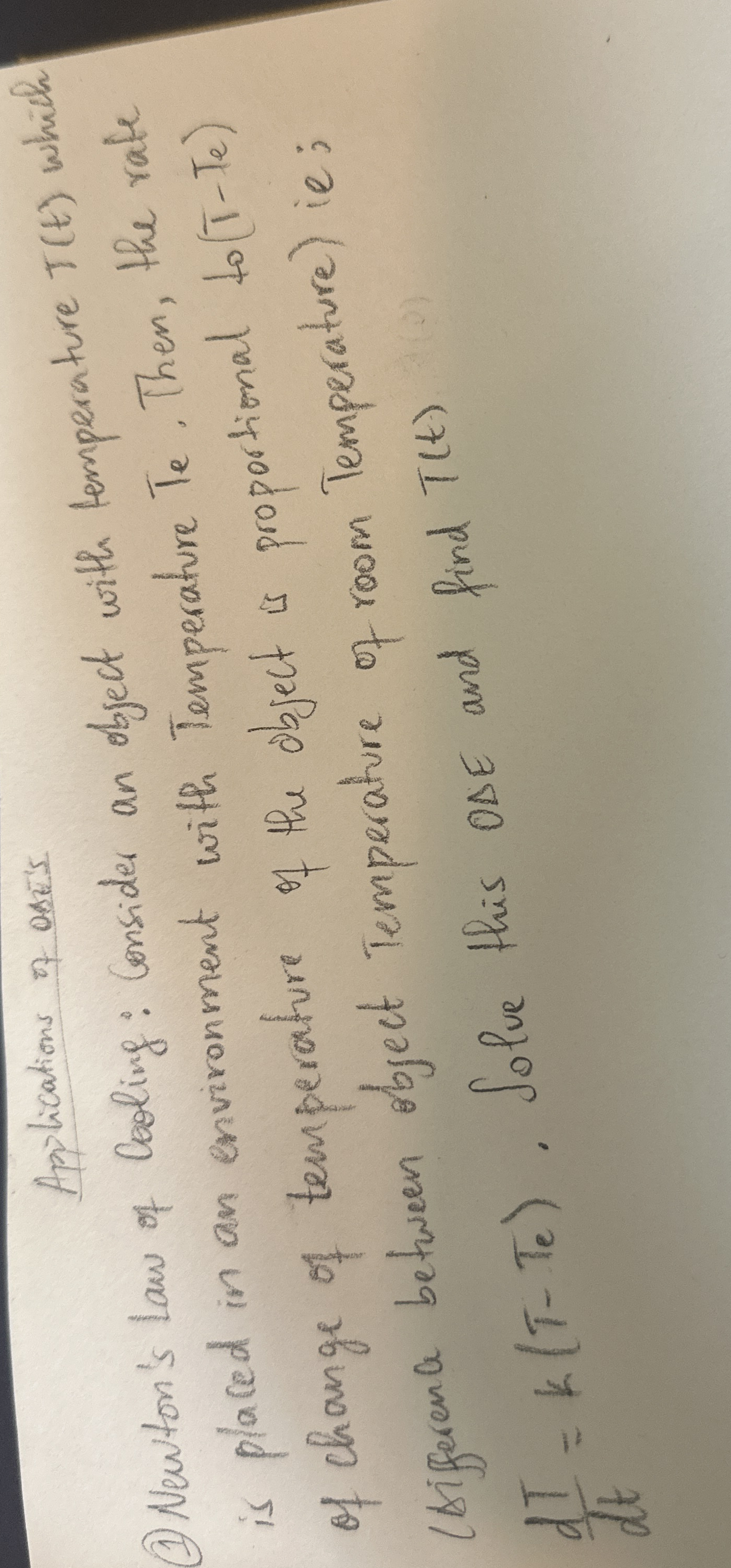 Apolications of one's ( 1 ) Newton's Law of