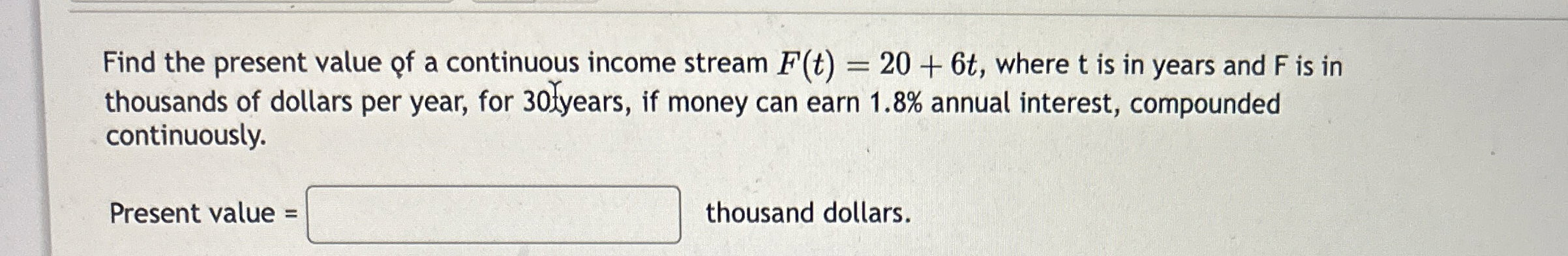 Find the present value of a continuous income
