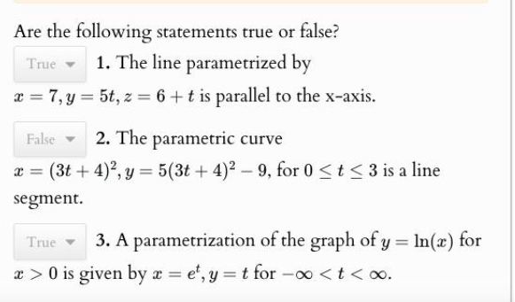 Are the following statements true or false? The