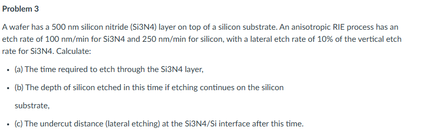 Problem 3 A wafer has a 5 0 0 nm silicon nitride