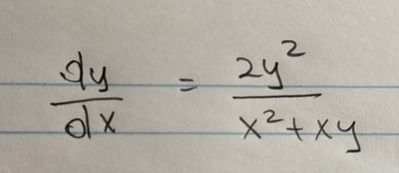 d y d x = 2 y 2 x 2 + x y Solve differential