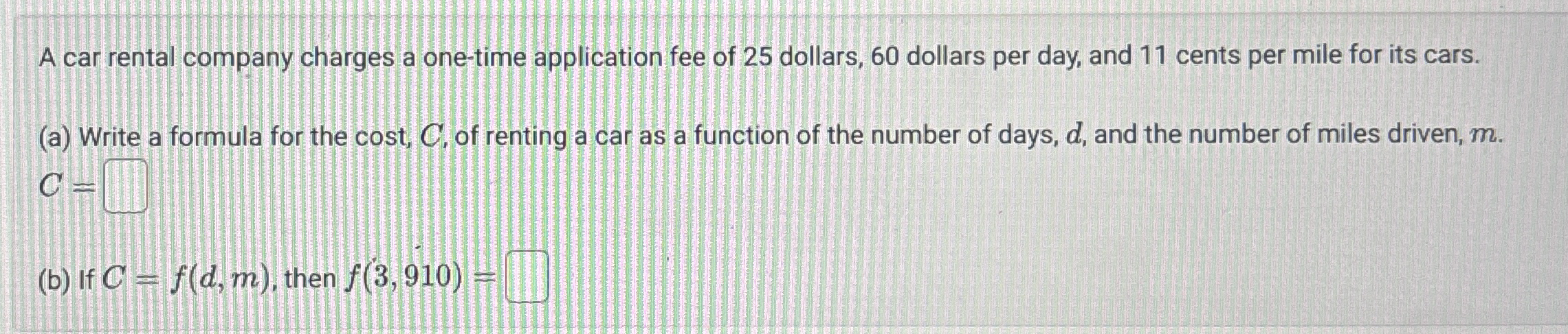 A car rental company charges a one - time