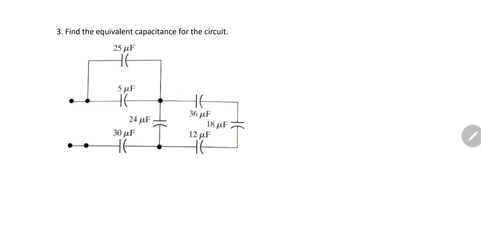 3 . Find the equivalent capacitance for the
