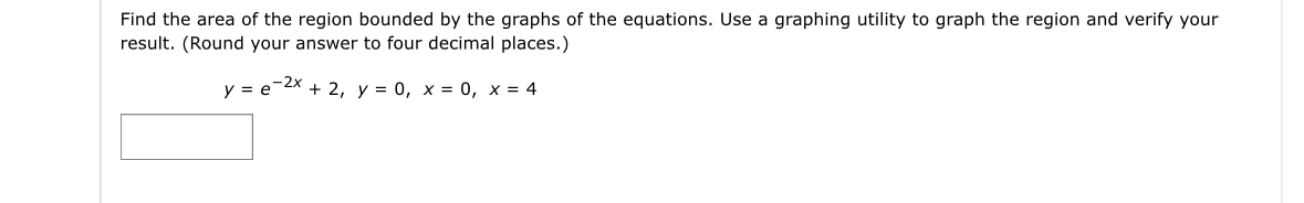 Find the area of the region bounded by the graphs