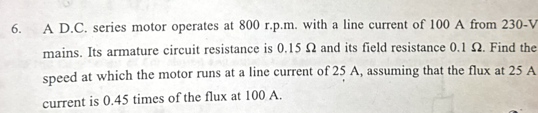 A D . C . series motor operates at 8 0 0 r . p .