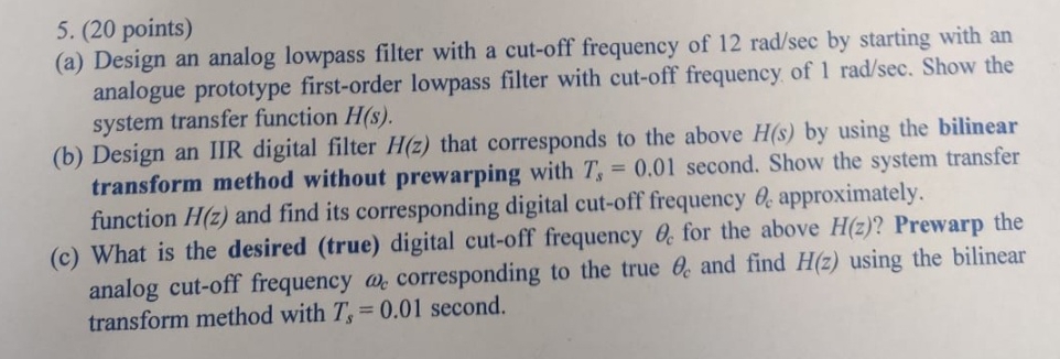 ( 2 0 points ) ( a ) Design an analog lowpass