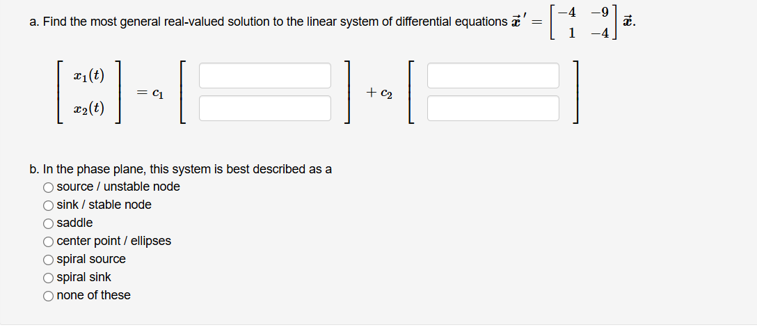 a . Find the most general real - valued solution