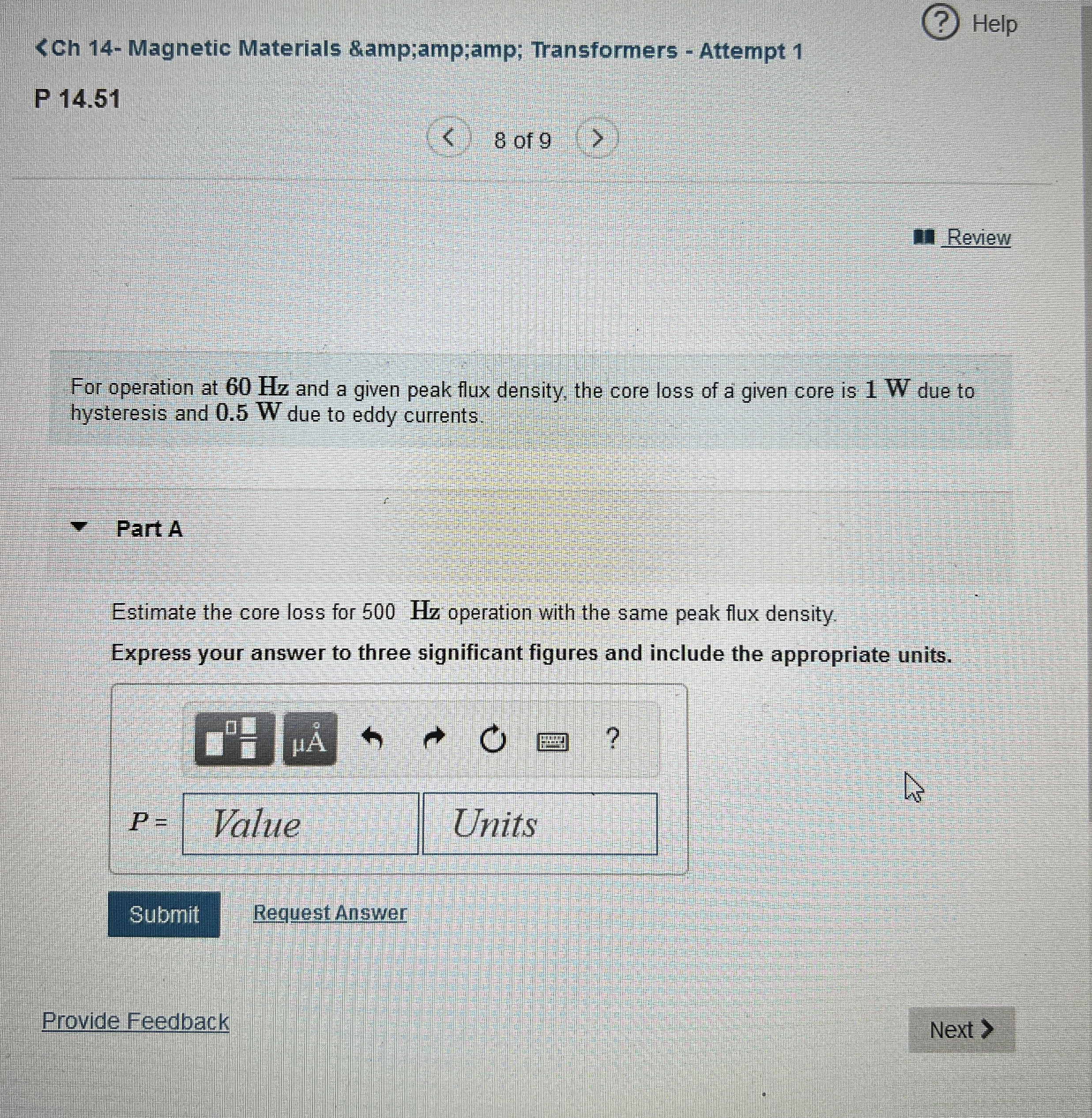 Estimate the core loss for 5 0 0 Hz operation