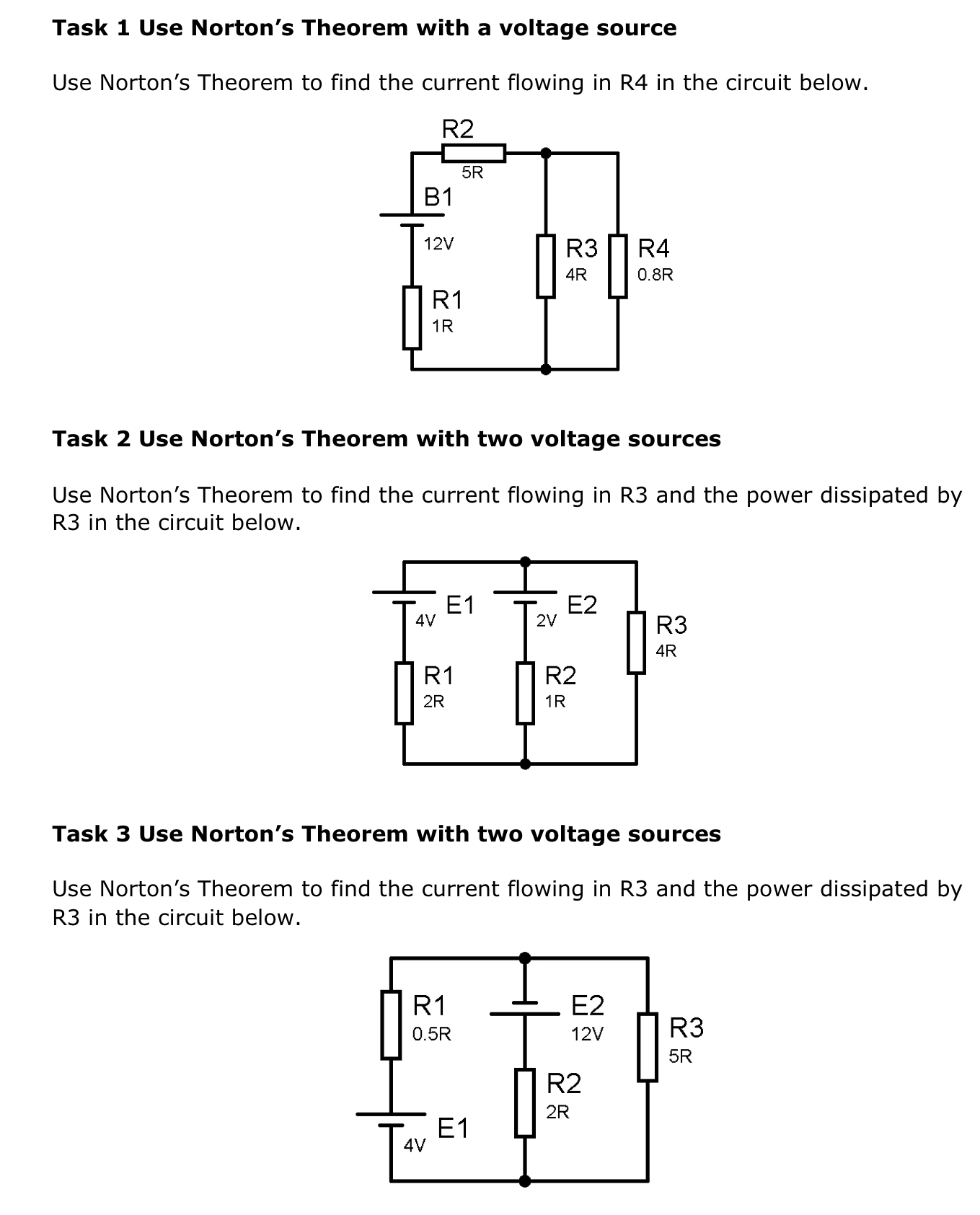 Task 1 Use Norton's Theorem with a voltage source