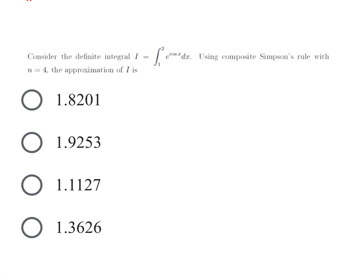 Consider the definite integral I = 1 2 e c o s x