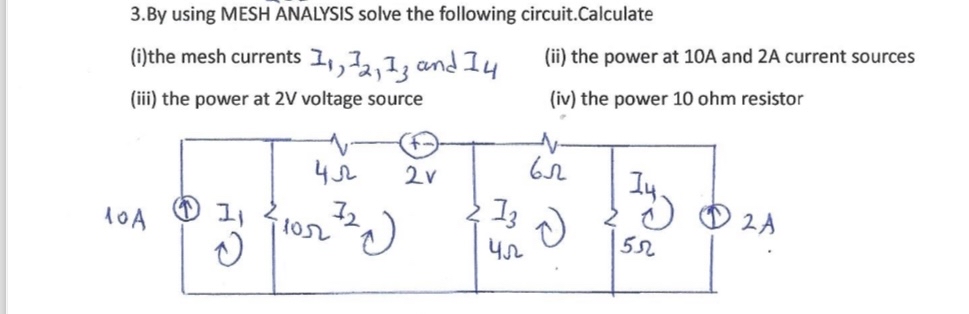 3 . By using MESH ANALYSIS solve the following