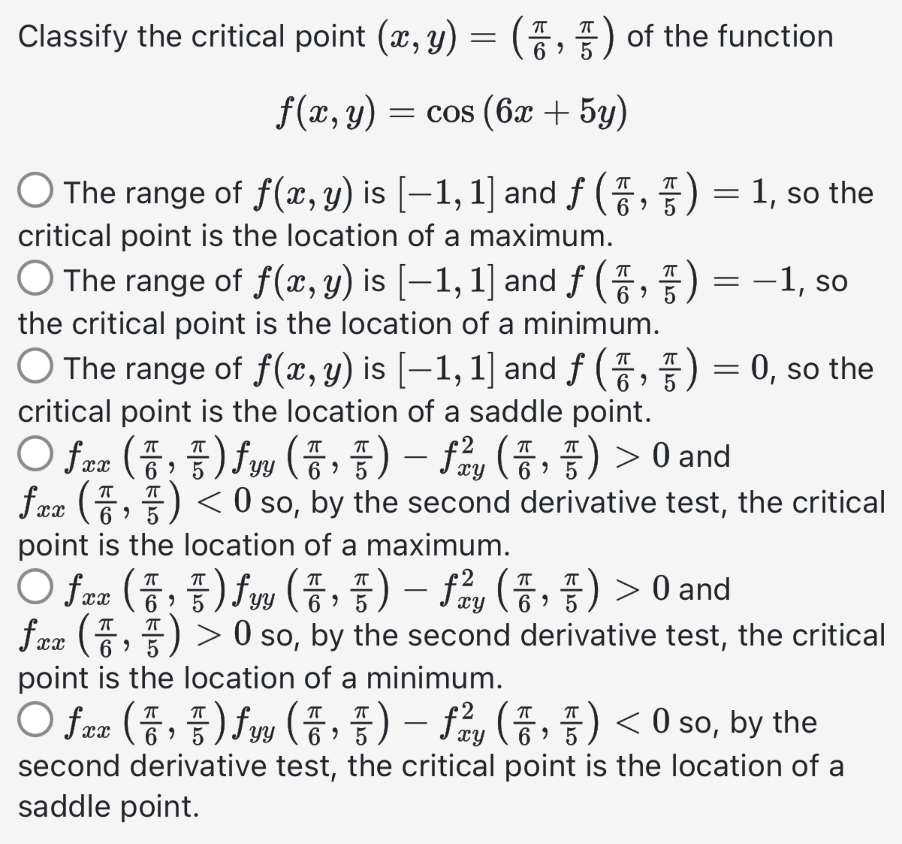 Classify the critical point ( x , y ) = ( 6 , 5 )