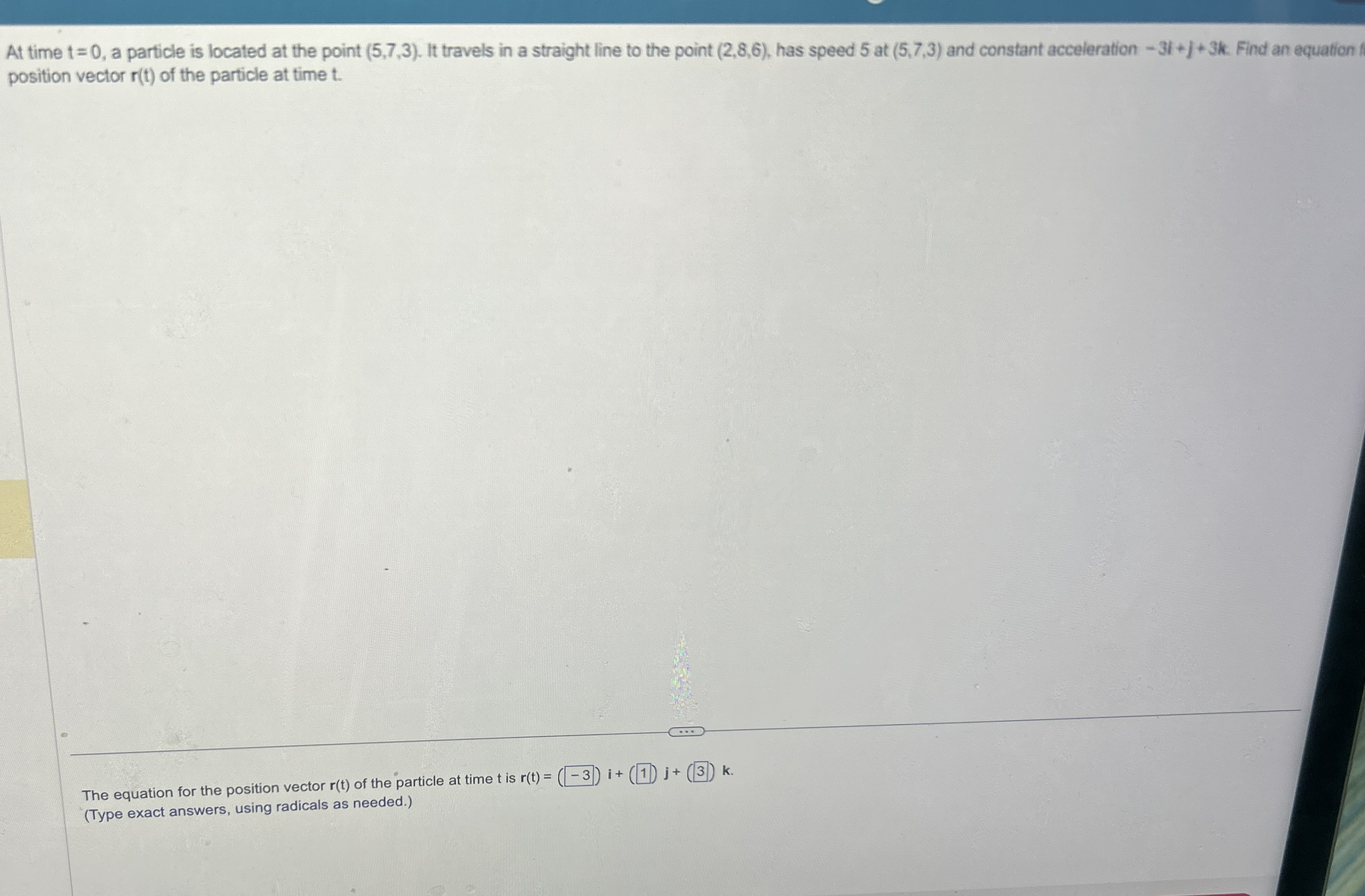 At time t = 0 , a particle is located at the