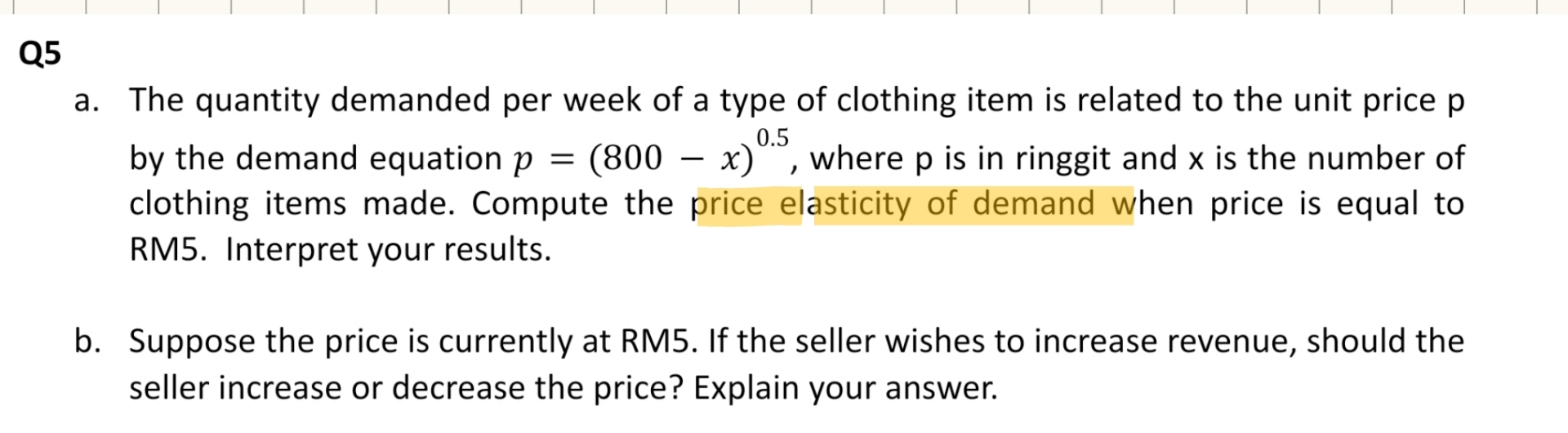 Q 5 a . The quantity demanded per week of a type