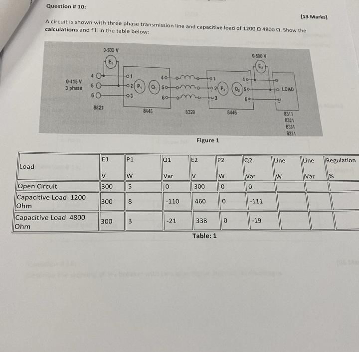 Question # 1 0 : [ 1 3 Marks ] A circuit is shown