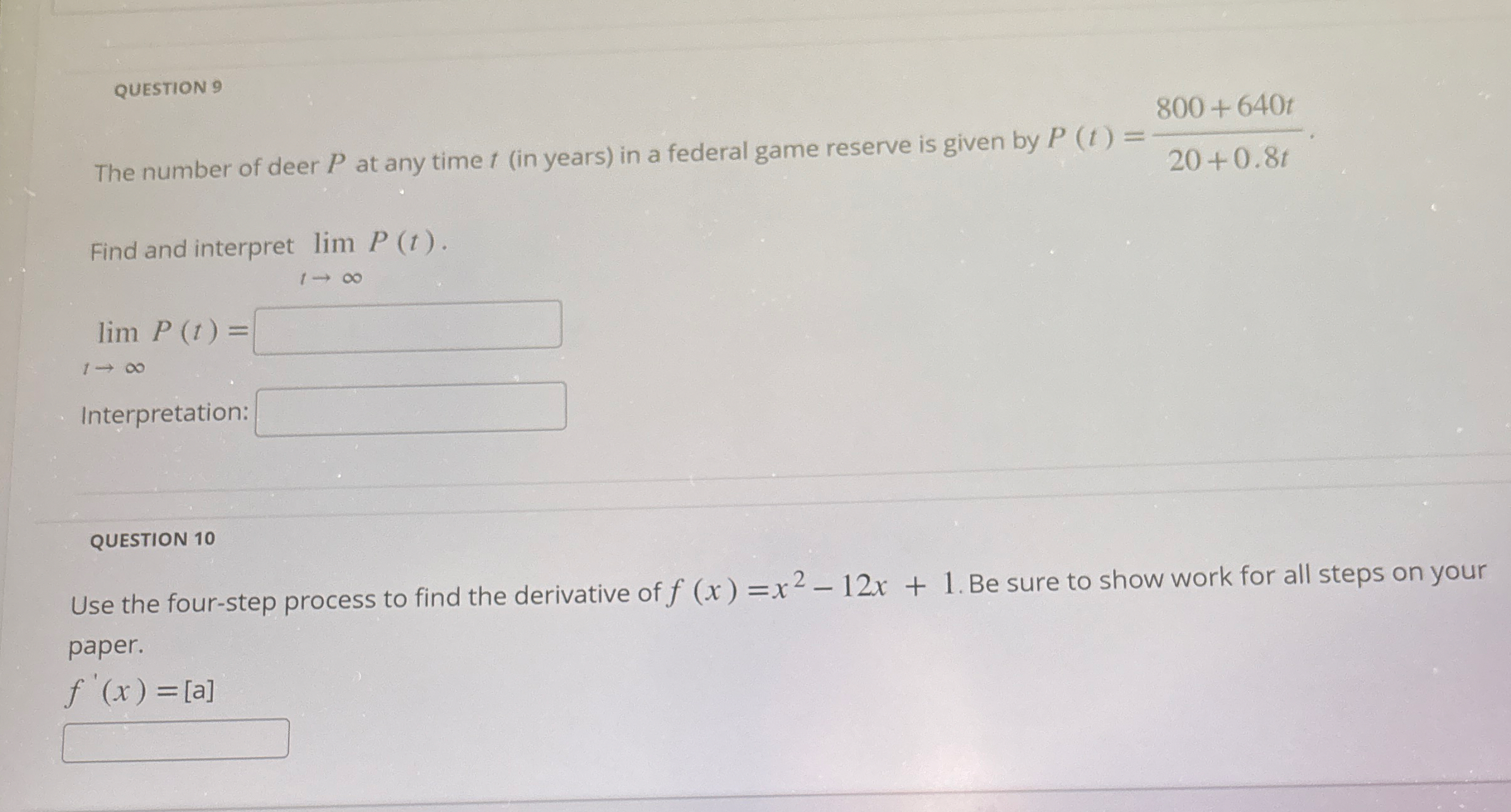 QUESTION 9 The number of deer P at any time t (