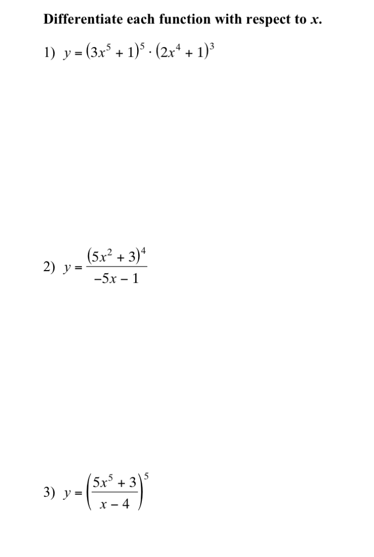 Differentiate each function with respect to x . y