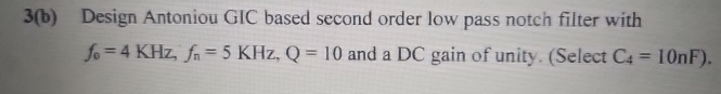3 ( b ) Design Antoniou GIC based second order