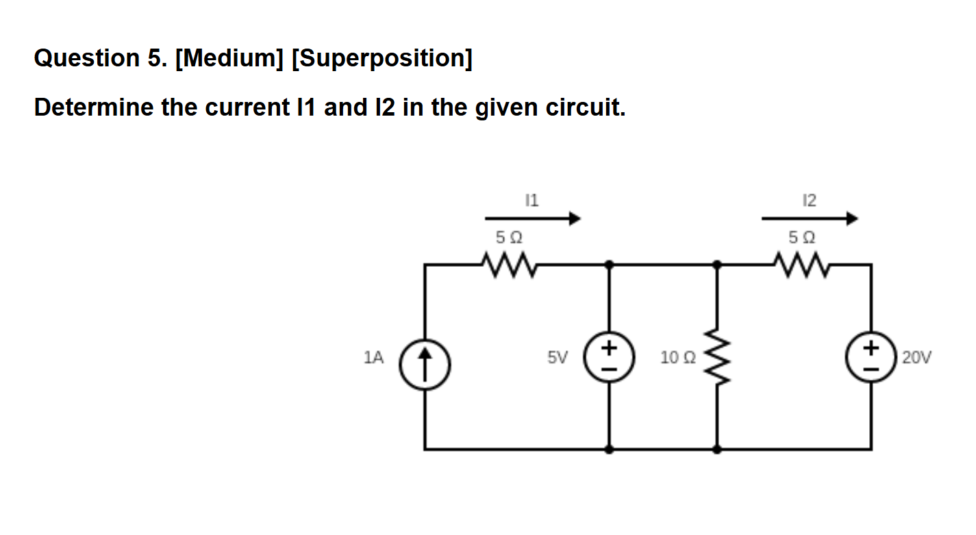 Question 5 . [ Medium ] [ Superposition ]