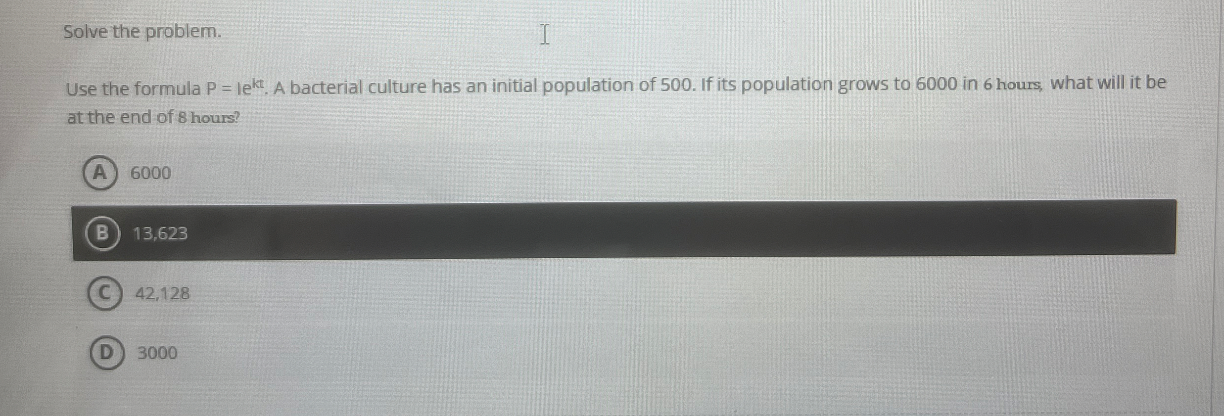 Solve the problem. Use the formula P = 1 e k t .
