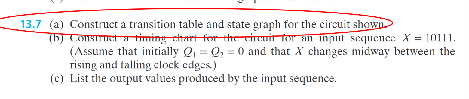 1 3 . 7 ( a ) Construct a transition table and