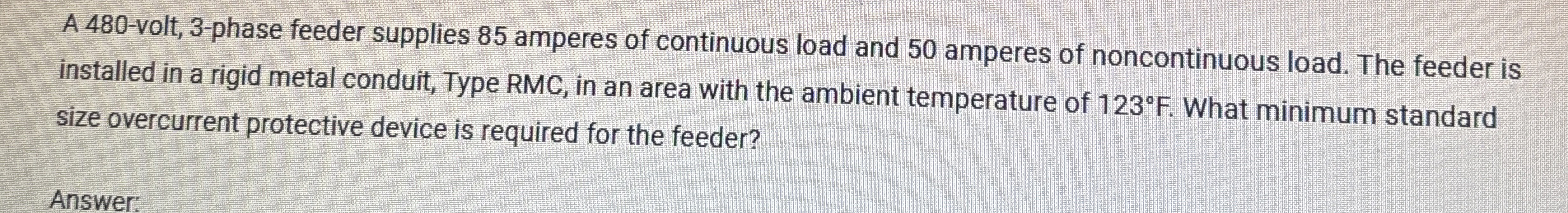 A 4 8 0 - volt, 3 - phase feeder supplies 8 5