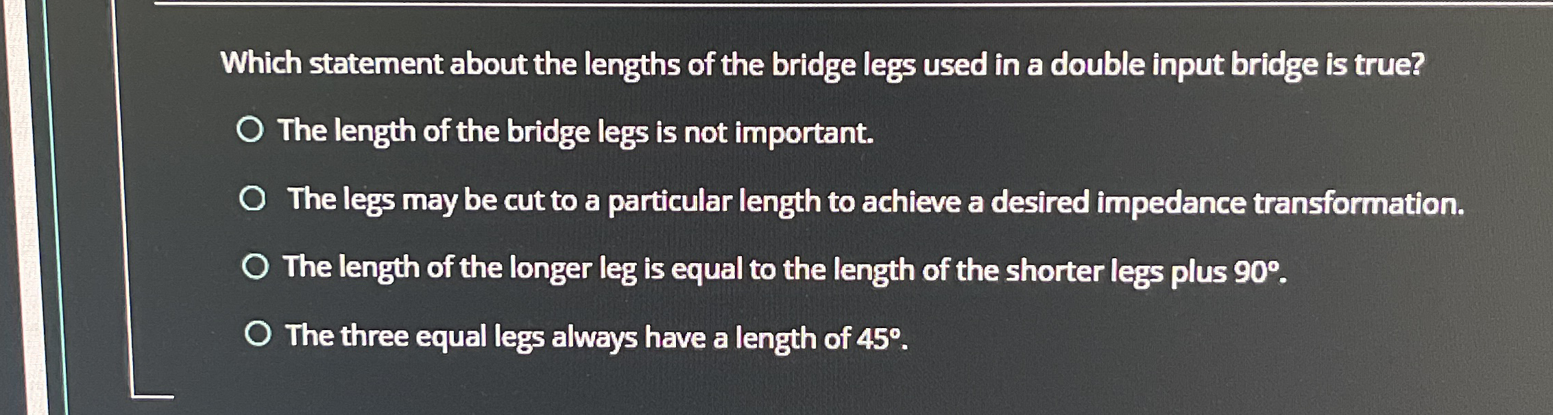 Which statement about the lengths of the bridge