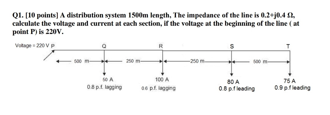 Q 1 . [ 1 0 points ] A distribution system 1 5 0