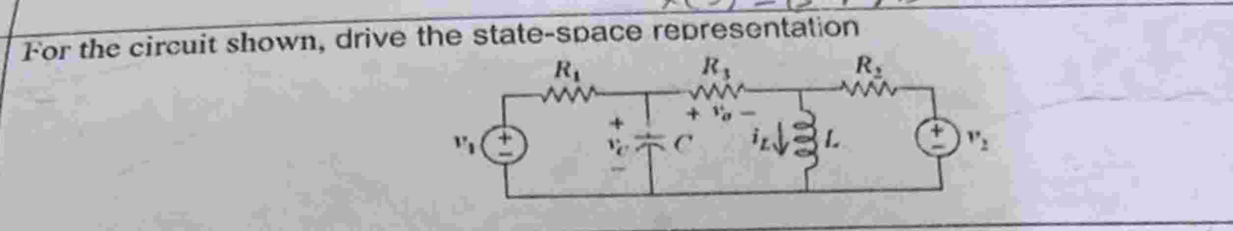 For the circuit shown, drive the state - space
