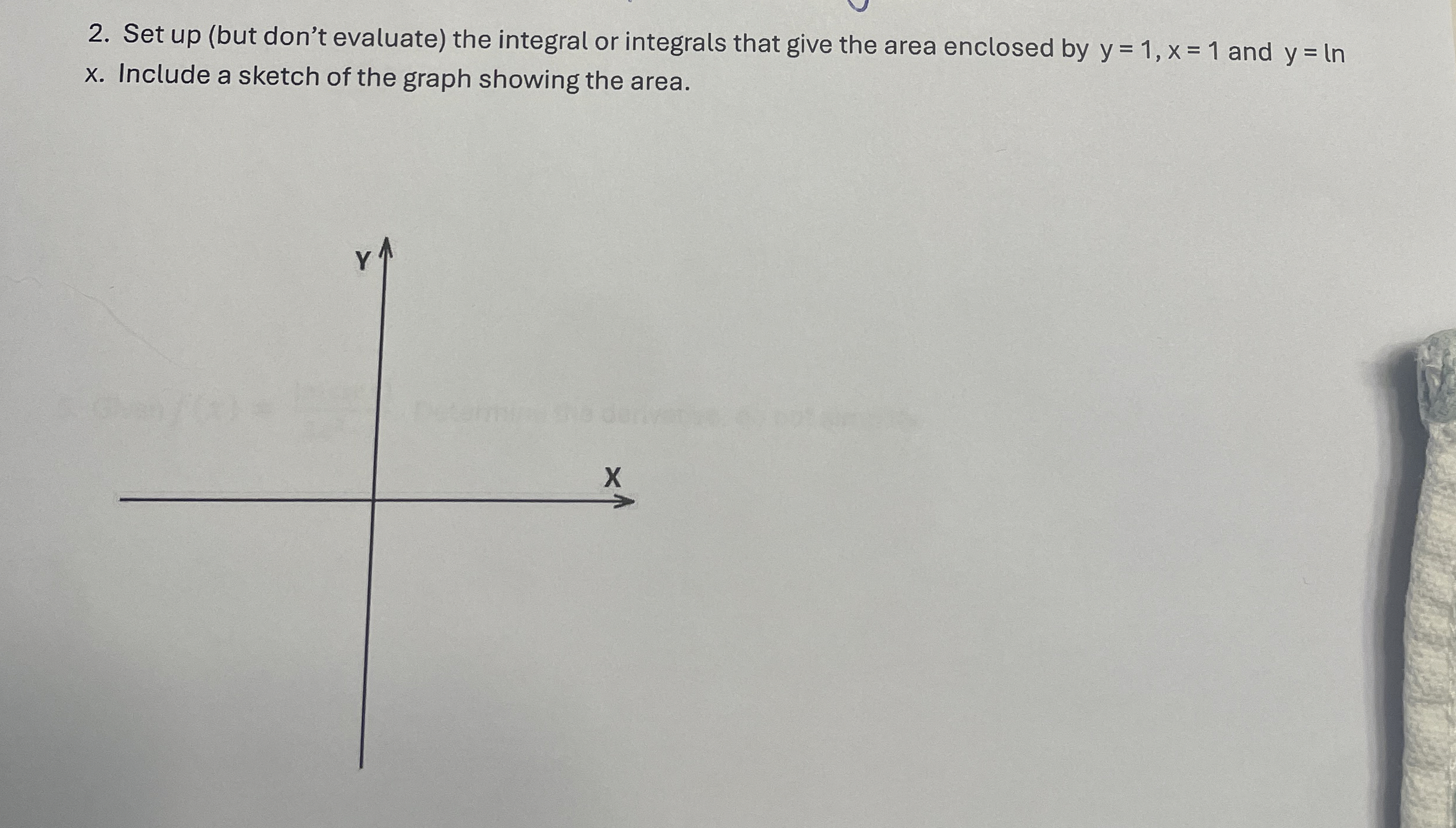 Set up ( but don't evaluate ) the integral or