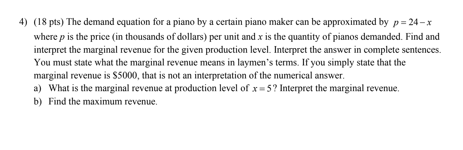 4 ) ( 1 8 pts ) The demand equation for a piano