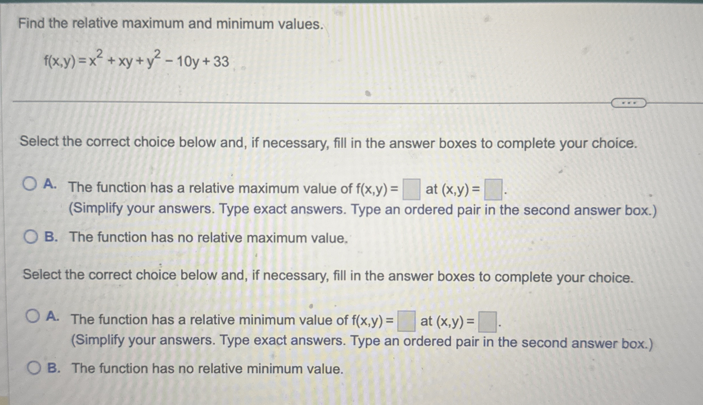 Find the relative maximum and minimum values. f (
