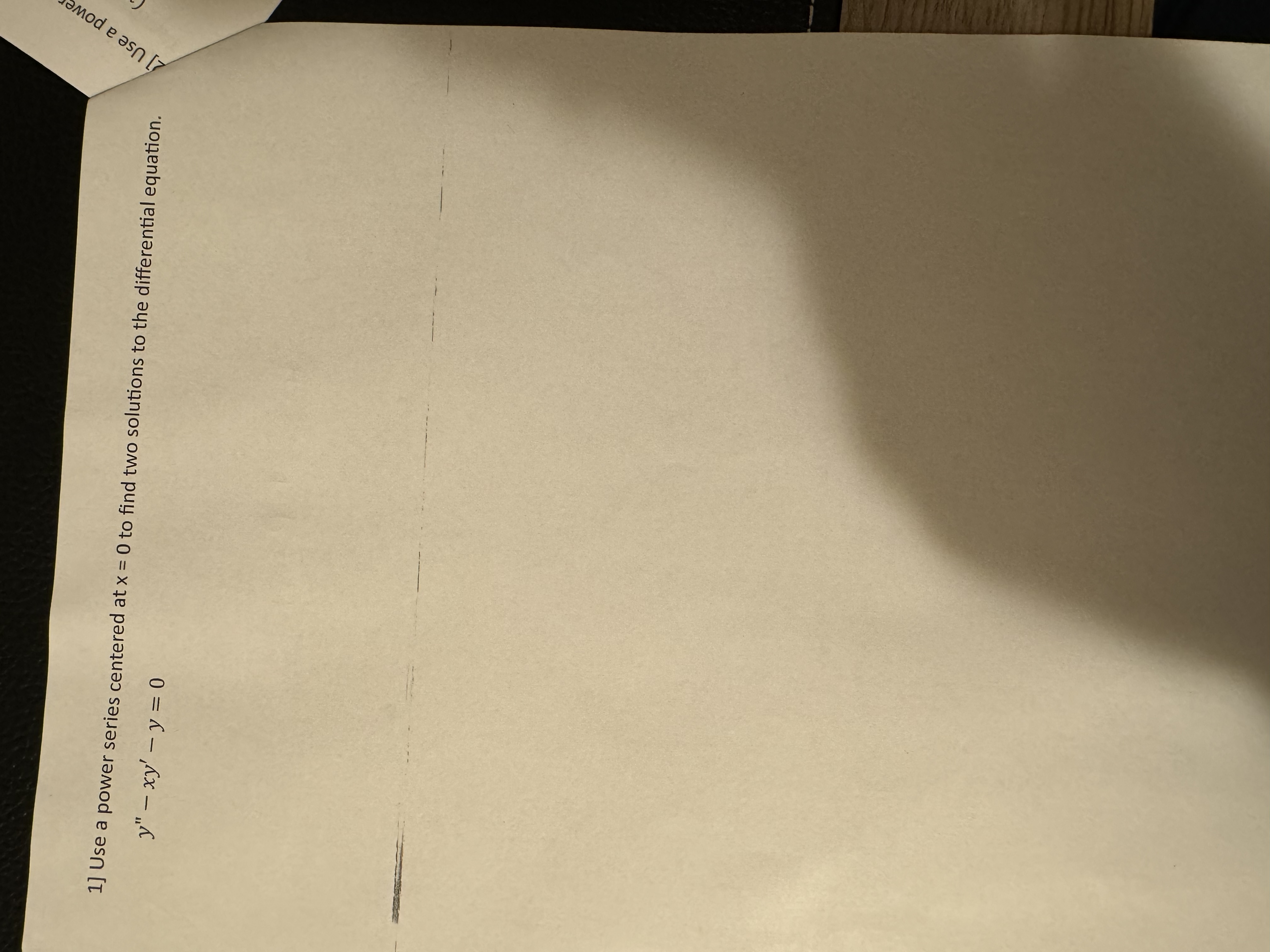 1 ] Use a power series centered at x = 0 to find