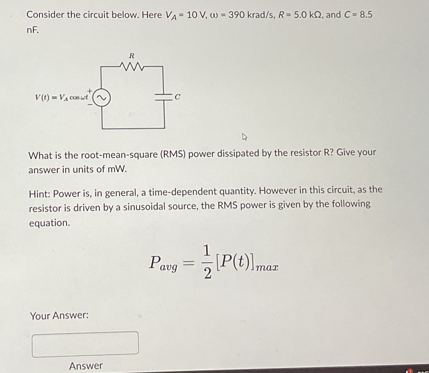 Consider the circuit below. Here V A = 1 0 V , =