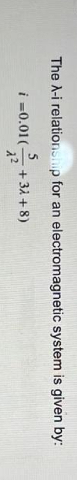 The - i relations inp for an electromagnetic