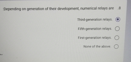 :Depending on generation of their development,