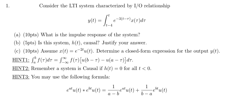 Consider the LTI system characterized by I / O