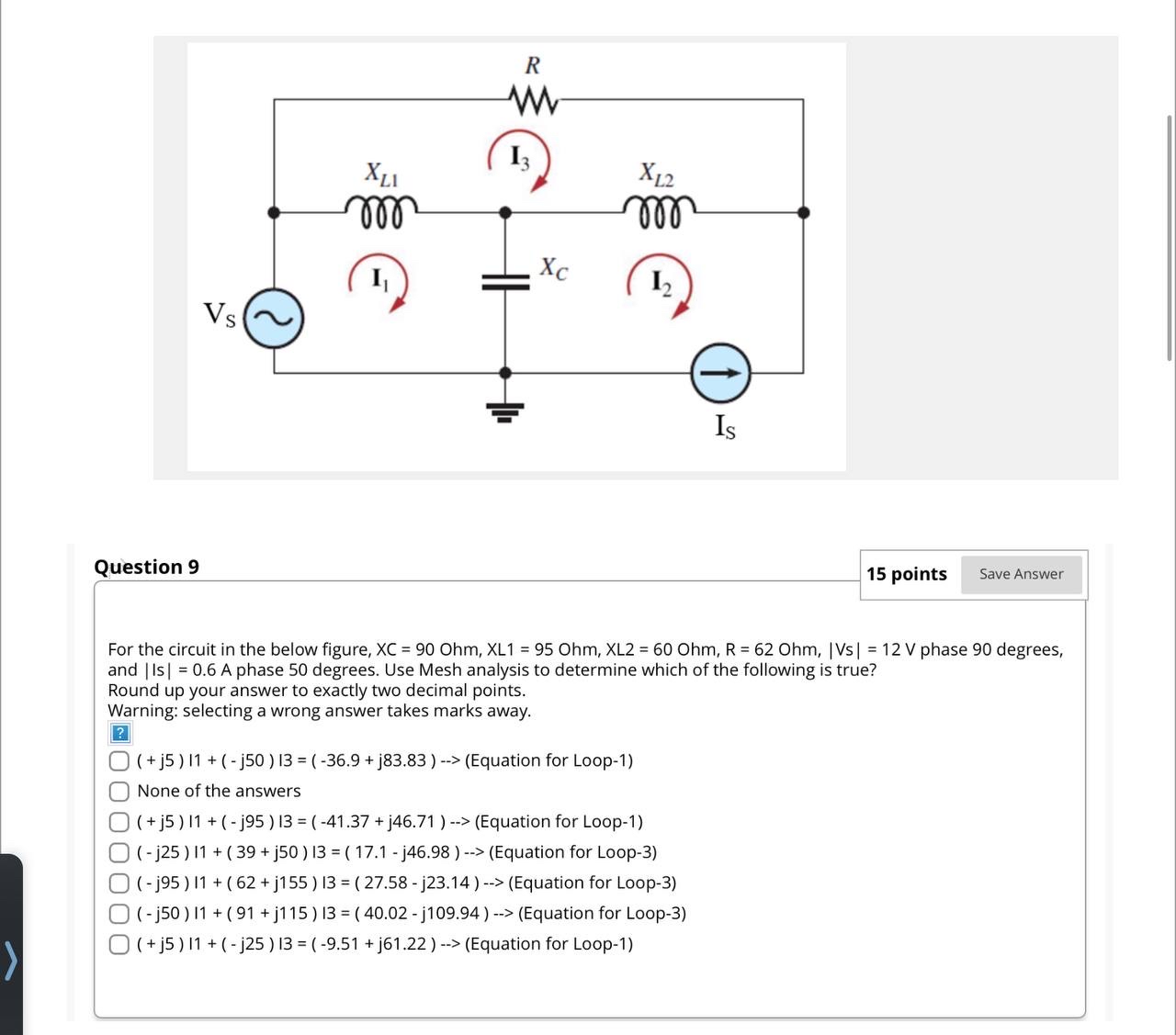 Question 9 1 5 points For the circuit in the