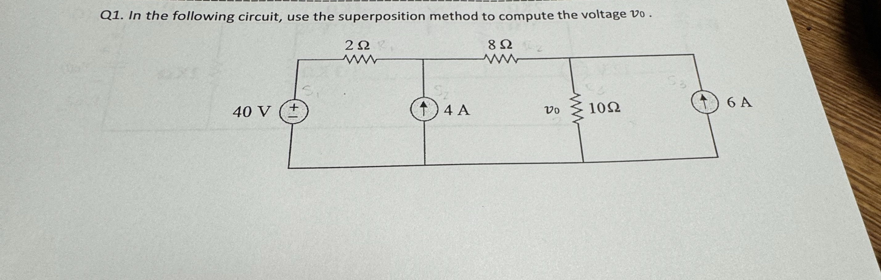 Q 1 . In the following circuit, use the