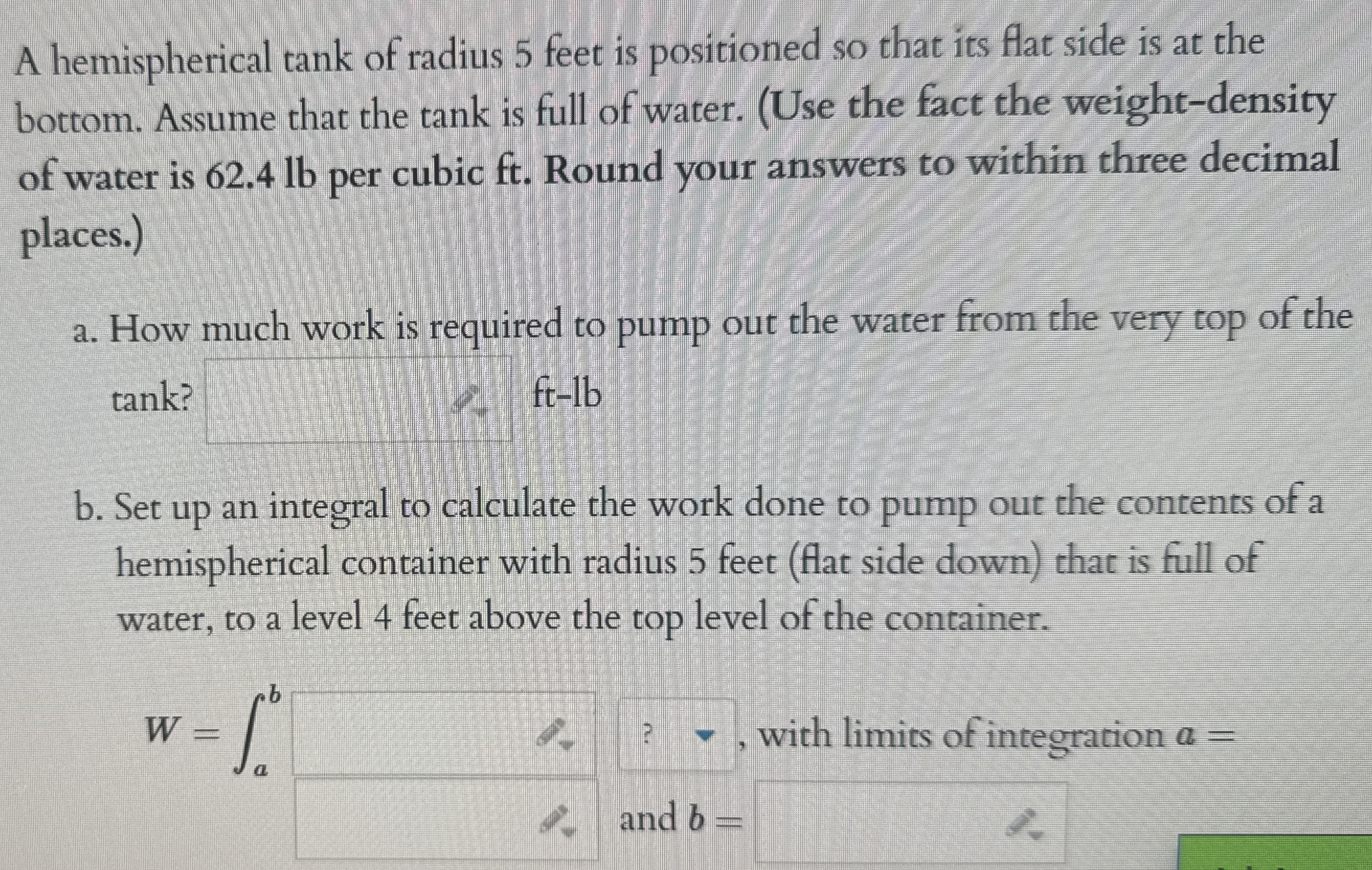 A hemispherical tank of radius 5 feet is