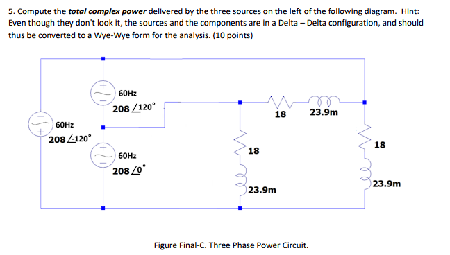 5 . Compute the total complex power delivered by