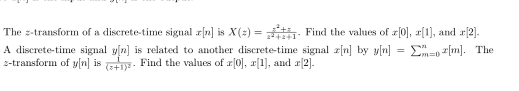 The z - transform of a discrete - time signal x [
