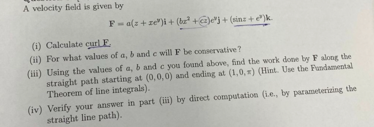 A velocity field is given by ( i ) Calculate curl
