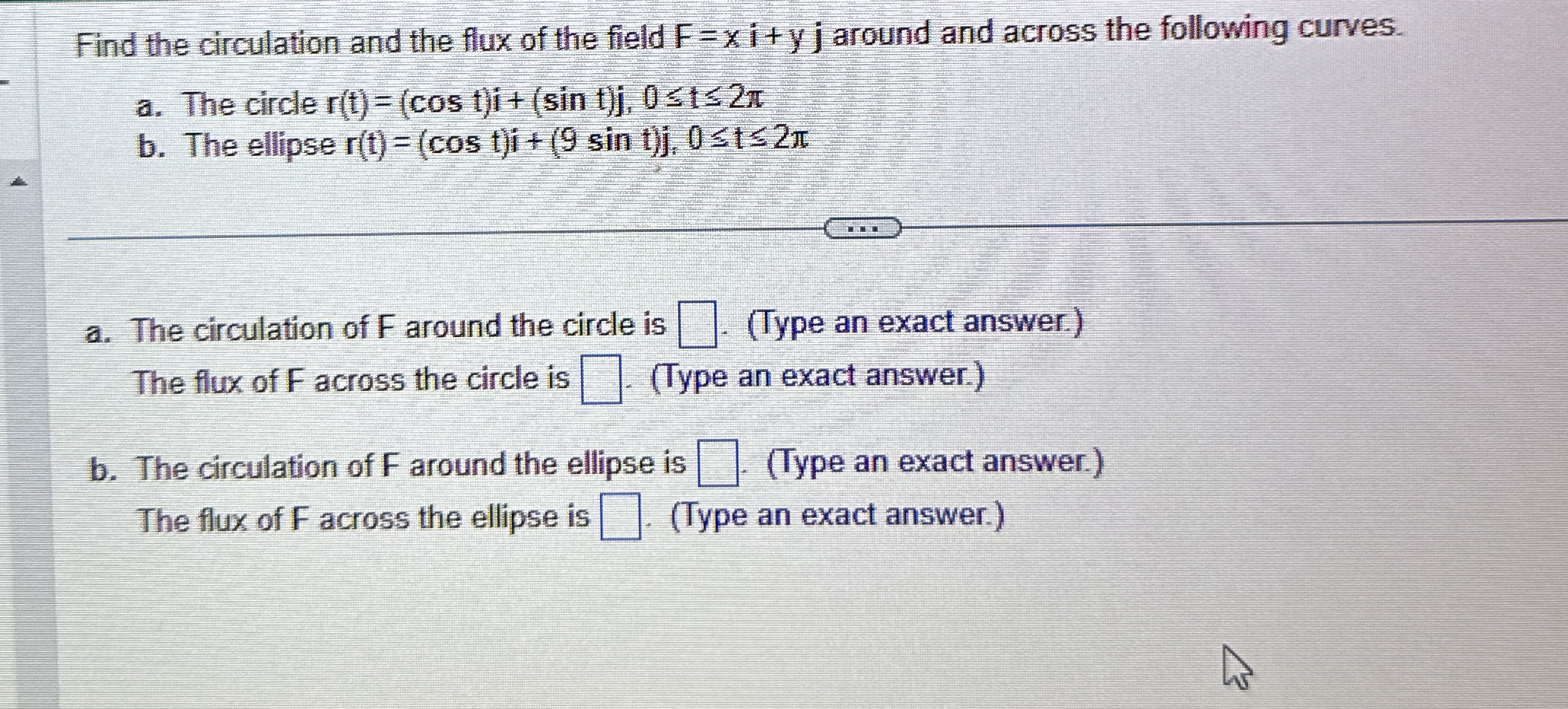 Find the circulation and the flux of the field F
