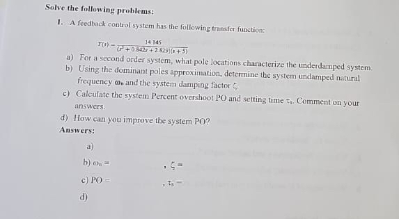 Solve the following problems: A feedback control