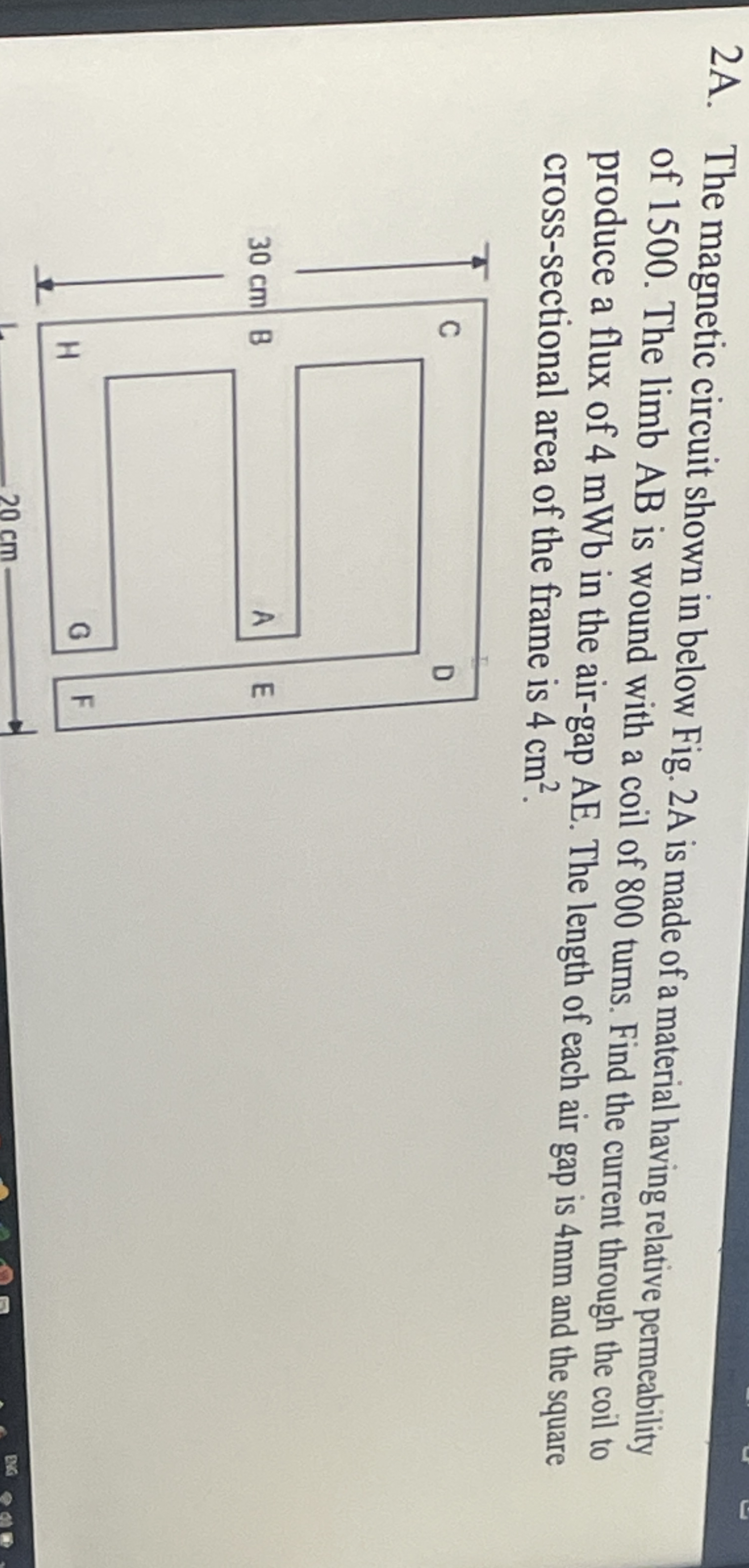 2 A . The magnetic circuit shown in below Fig. 2
