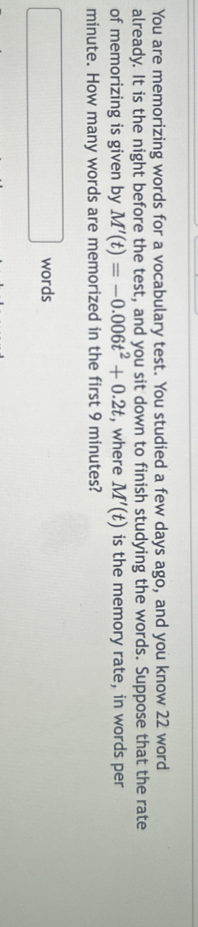 You are memorizing words for a vocabulary test.