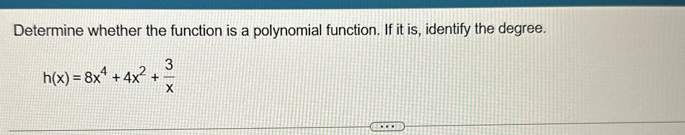 Determine whether the function is a polynomial