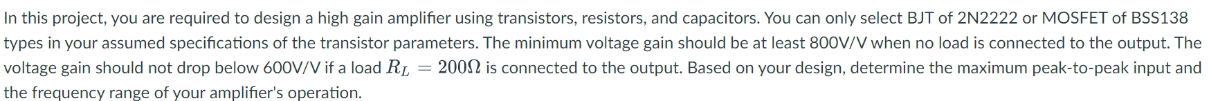 you are required to design a high gain amplifier